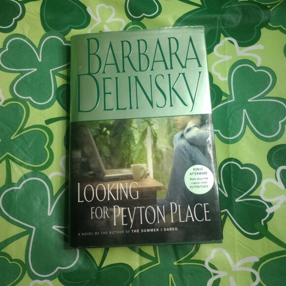Looking for Peyton Place by Barbara Delinsky Hard Cover with Dust Cover 2005 - Picture 1 of 11